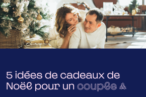 Idées cadeaux pour un couple