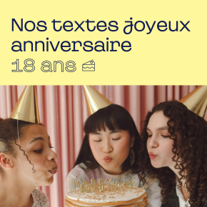 Texte anniversaire 18 ans