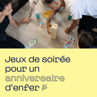jeux de soirées pour un anniversaire