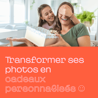 Transformer ses photos en cadeaux personnalisés