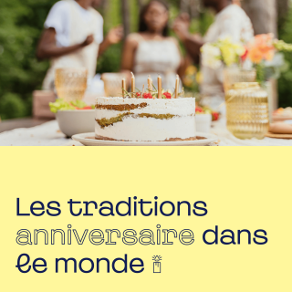 Traditions anniversaire dans le monde