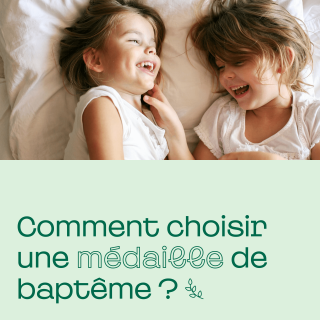 Comment choisir une médaille de baptême ?