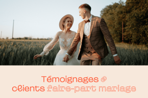 Témoignages clients faire-part mariage
