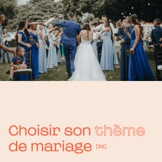 Choisir son thème de mariage