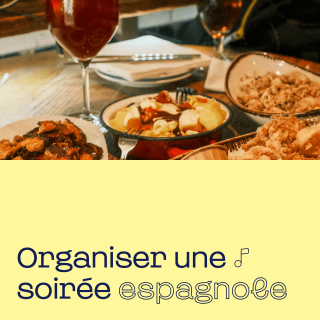 Organiser une soirée thème Espagne