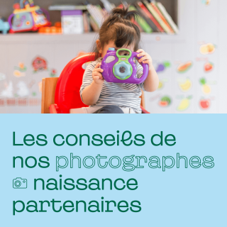 Les conseils de nos photographes naissance