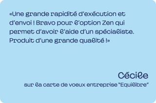 Témoignage client sur la carte de vœux entreprise