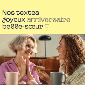 Texte joyeux anniversaire belle-soeur
