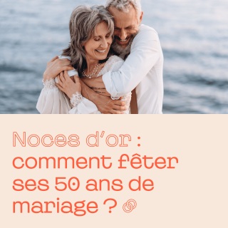 Noces d’or : comment fêter ses 50 ans de mariage ?