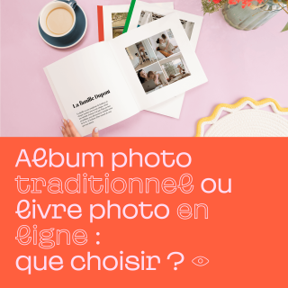 Album photo traditionnel ou livre photo : que choisir ?