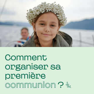  Comment organiser sa première communion ?