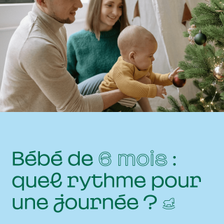 Bébé de 6 mois : quel rythme pour une journée ?