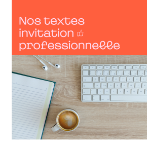 Texte carte invitation professionnelle