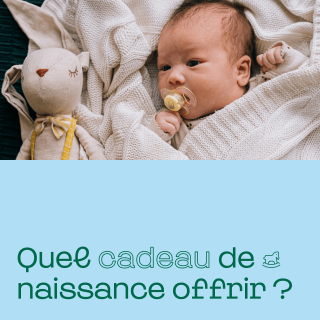 Quel cadeau de naissance offrir