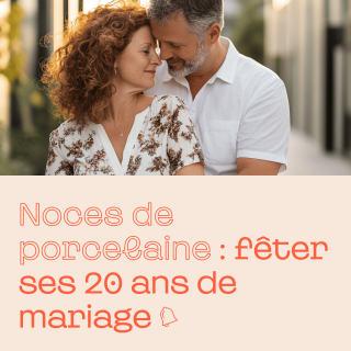 Noces de porcelaine, fêter vos 20 ans de mariage