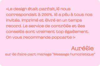 Témoignage client sur le faire part mariage