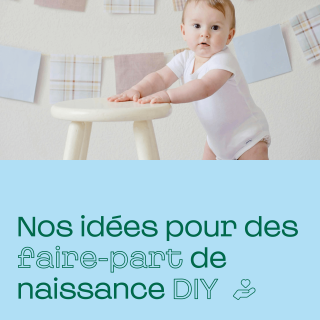 Nos idées pour des faire-part de naissance DIY
