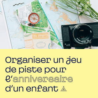 Organiser un jeu de piste pour l’anniversaire d’un enfant
