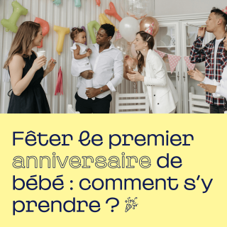 premier anniversaire bébé