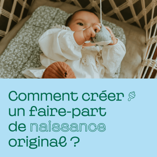 Comment créer un faire-part de naissance original ?