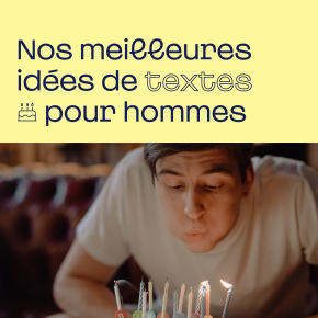 Exemple texte anniversaire Homme