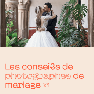 Les conseils de photographes de mariage