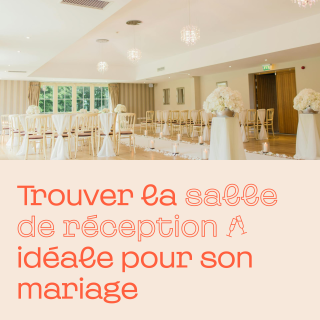 Salle de réception idéale mariage