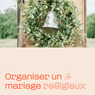 Organiser un mariage religieux
