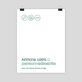 affiche 100% personnalisable