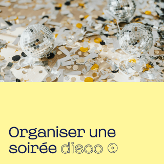 organiser une soirée disco