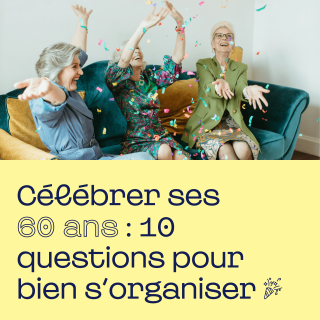 Célébrer ses 60 ans